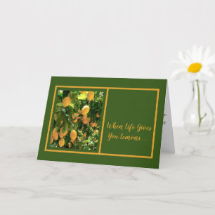 CARTE QUAND LA VIE VOUS DONNE DES CIMONS/ENCOURAGEMENT/H
