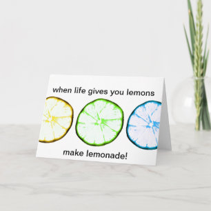 Carte Quand la vie vous donne des citrons, faites de la 