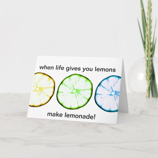 Carte Quand la vie vous donne des citrons, faites de la  (Devant)