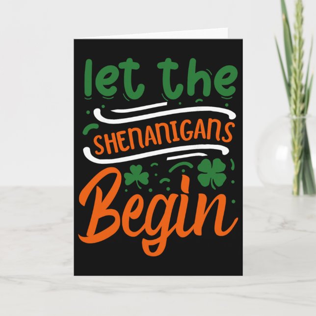 Carte Que les Shenanigans Commencent St Patrick's Day  (Devant)