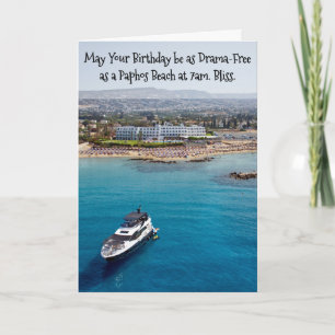 Carte Que votre anniversaire soit aussi sans drame qu'un