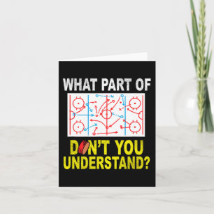 Carte Quelle partie de vous ne comprenez pas le hockey s