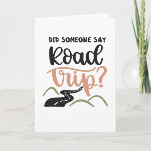 Carte Quelqu'un a dit Road Trip ?