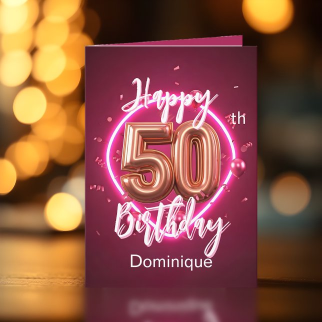 Carte Radiant Chic Rose Gold et rose Neon 50e anniversai (Créateur téléchargé)