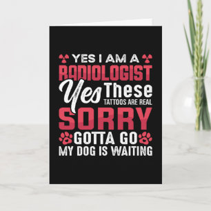 Carte Radio Rad Tech Yes I Am A Radiologist Xray