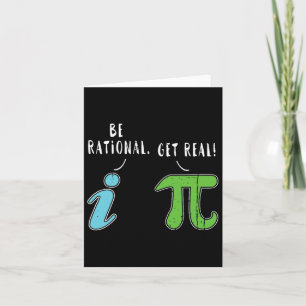 Carte Real Be Rational Funny Math Mème Math Math Nerd Jo