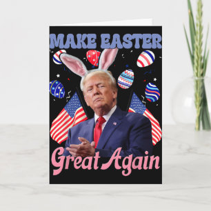 Carte Refaire Pâques Grande Encore Drôle de Lapin Trump