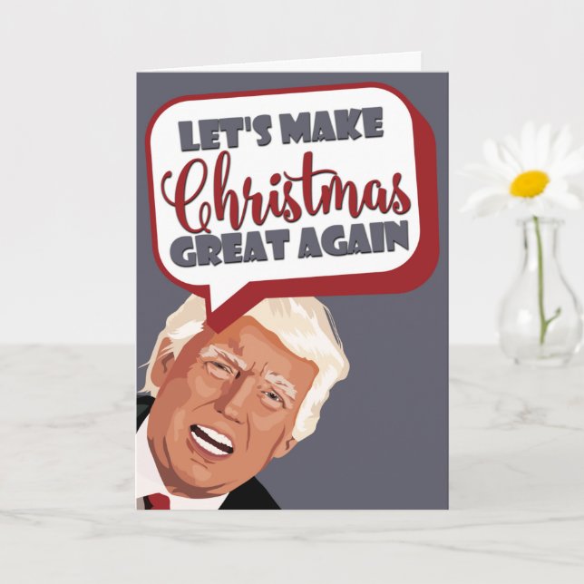 Carte Rendons Noël super, Trump drôle (Petite plante)