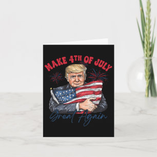 Carte Rendre 4 juillet grand à nouveau drôle Trump patri
