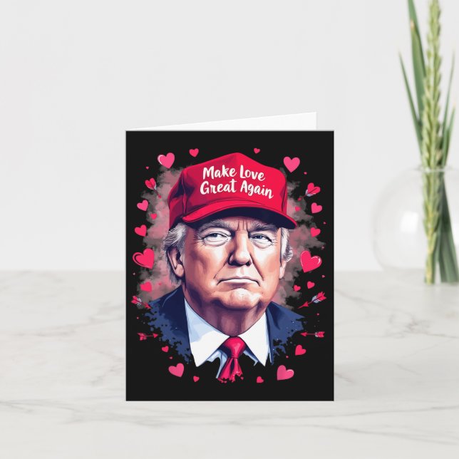 Carte Rendre l'amour grand à nouveau Funny Trump Saint-V (Devant)