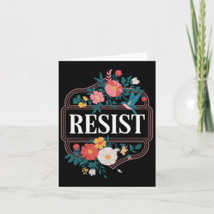 Carte Résister à la protestation florale Trump Anti Trum