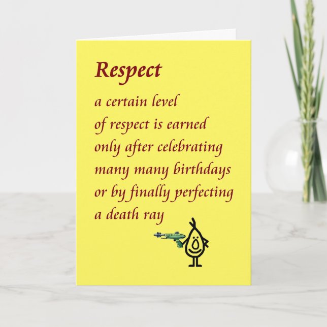 Carte Respect - un poème drôle d'anniversaire (Devant)