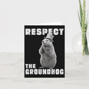 Carte Respectez le jour de la marmotte Respectez la marm