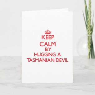 Carte Restez calme en embrassant un diable de Tasmanie