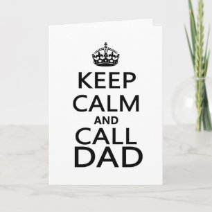 Carte Restez calme et appelez papa