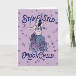 Carte Restez sauvage Lune enfant LuneEnfant Danseur du v