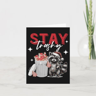 Carte Restez trashy Christmas Raccoon Xmas Trash Panda R