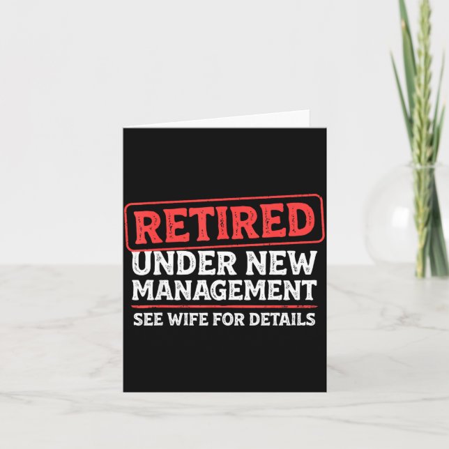 Carte Retired Under New Management Funny Mens Husband Re (Devant)