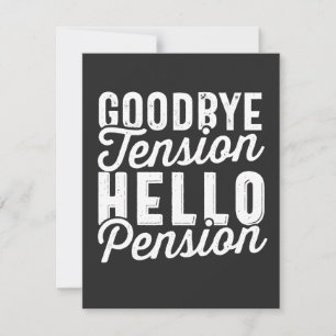 Carte Retirement Venin, Goodbye Tension Hello Pension