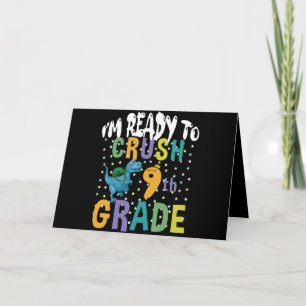 Carte Retour à l'école Je suis prêt à écraser la 9e anné