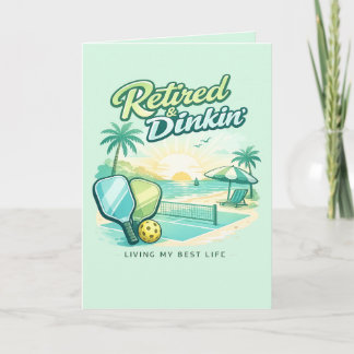 Carte Retraité et Dinkin Pickleball Retraite Drôle