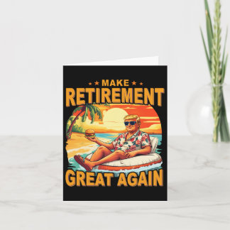 Carte Retraite Plage Retraite Retraite 2025 Trump Great