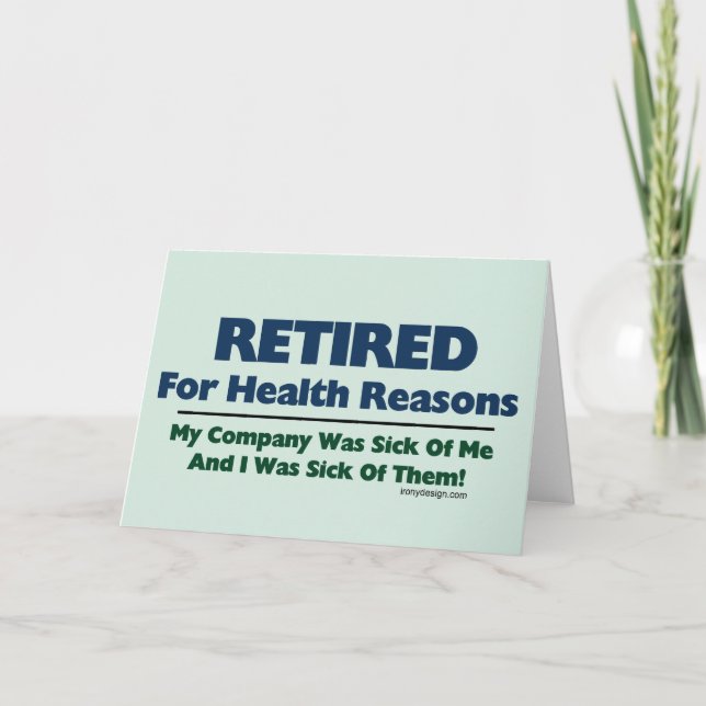 Carte Retraité Pour Des Raisons De Santé Humour (Devant)