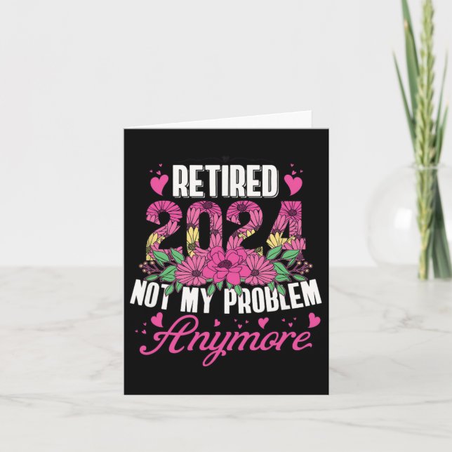 Carte Retraitée 2024 Drôle de retraite pour femmes 2024  (Devant)