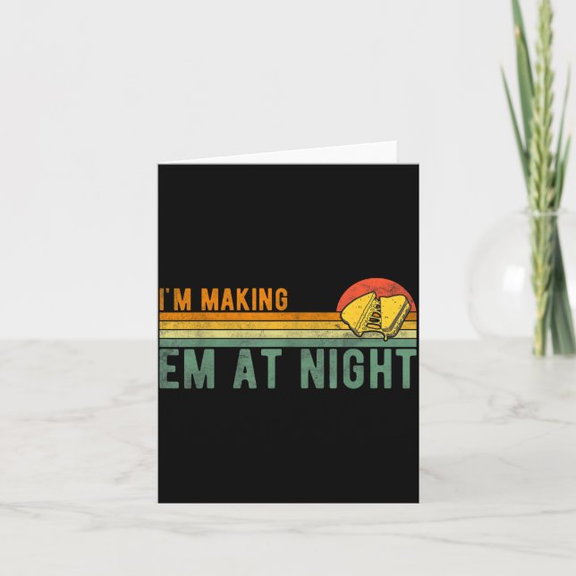Carte Retro Im Making Em At Night Cheese Sandwich Funny  (Devant)