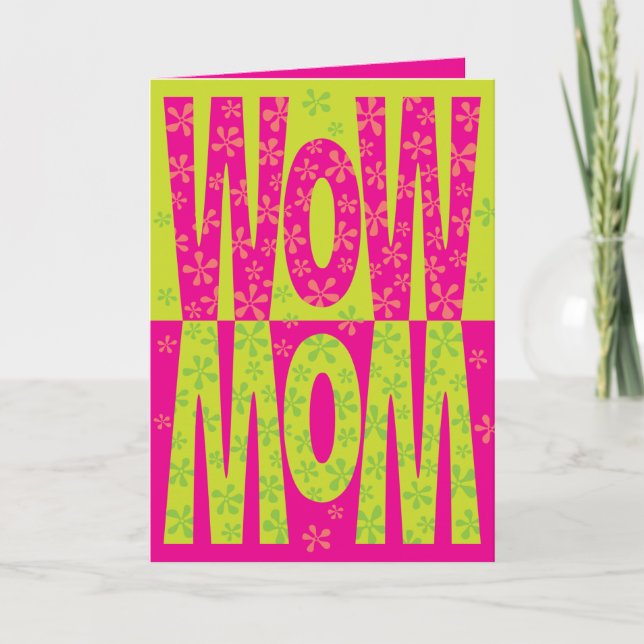 Carte Retro Rose Vert Super Floral Wow Maman Fête des mè (Devant)