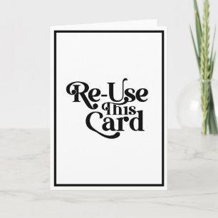 Carte Réutilisez Ce Salutation Minimaliste Noir Blanc