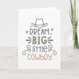 Carte Rêvez grand petit Cowboy