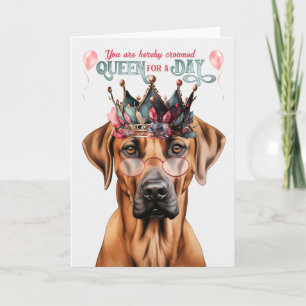 Carte Rhodesian Ridgeback Dog Queen pour un jour d'anniv