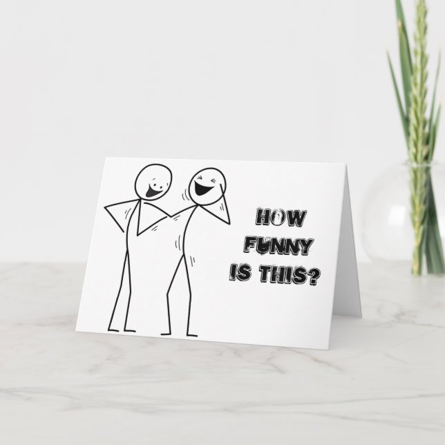 CARTE "RIRE" COMBIEN EST-CE DRÔLE ? VOUS ÊTES **50** (Devant)