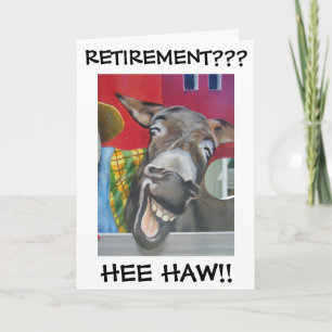 CARTE "RIRE L'ÂNE SALUER" POUR LA RETRAITE !