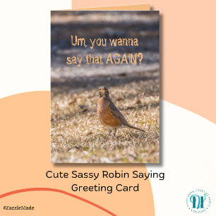 Carte Robin Sassy Mignonne Drôle Salutation