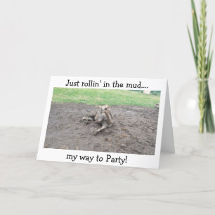 CARTE ROLLIN' DANS LA BOUE/FÊTE "VOTRE ANNIVERSAIRE !"