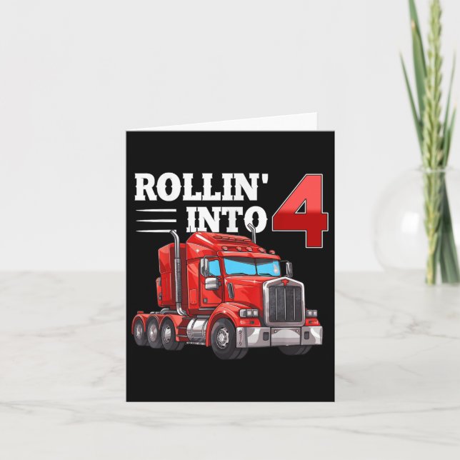 Carte Rollin Into 4 Camion semi-remorque 4e Anniversaire (Devant)