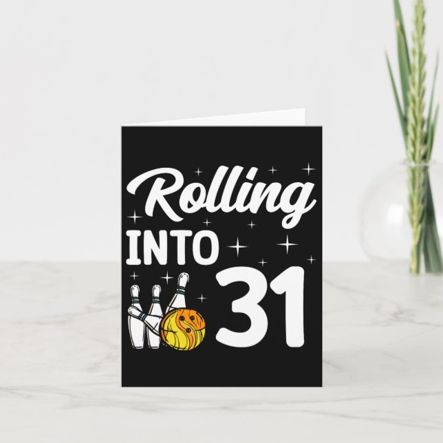 Carte Rolling Into 31 Bowling 31th Birthday (Devant)