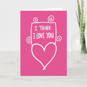 Carte Romantique 'Je crois que je t'aime'