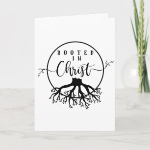 Carte Rooted in Christ