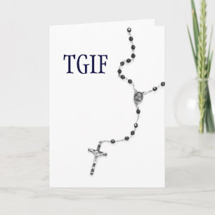 Carte Rosaire TGIF
