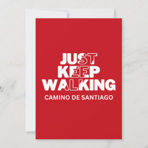 Carte rouge Camino de Santiago "Just Keep Walking"