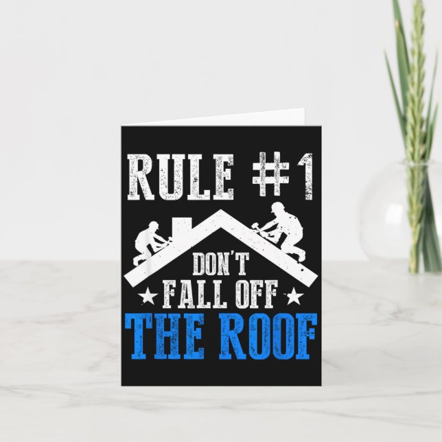 Carte Rule Number One Don't Fall Off The Roof Roofing Co (Devant)