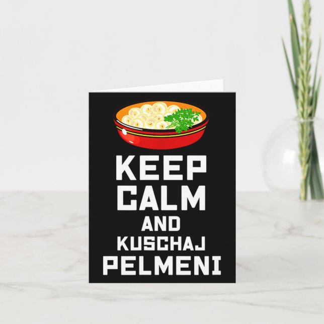 Carte Russian Keep Calm Eat Pelmeni Funny Russian Saying (Devant)