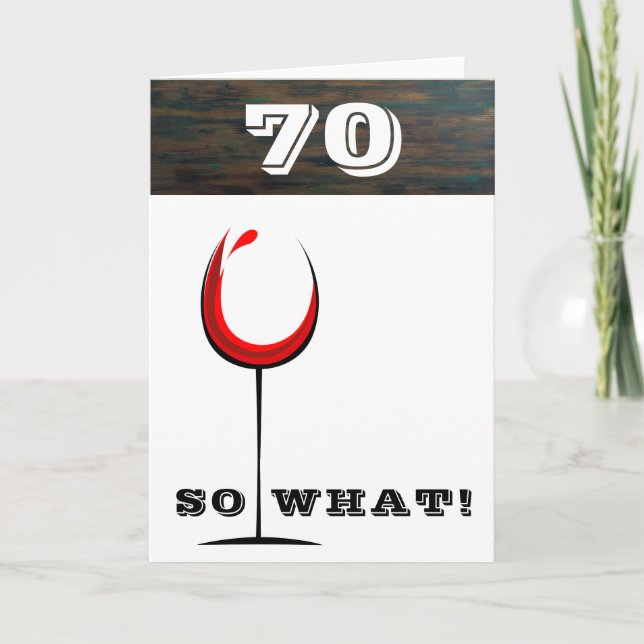 Carte Rustic 70 Alors quel verre de vin rouge 70e annive (Devant)