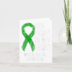 Carte Sa Lutte Est Ma Lutte Contre La Santé Mentale _1