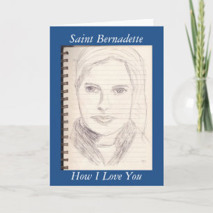 Carte Saint Bernadette Comment je t'aime