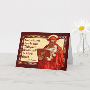 Carte Saint Jérôme en cardinal avec une citation motivat