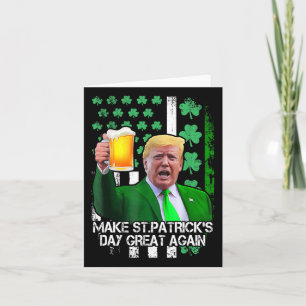 Carte Saint Patrick's Day Great again Funny Trump avec l